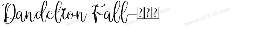 Dandelion Fall字体转换